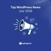 WPBeginner Spotlight 26: Analiza formularzy, więcej narzędzi AI i inteligentniejsze monitorowanie SEO
