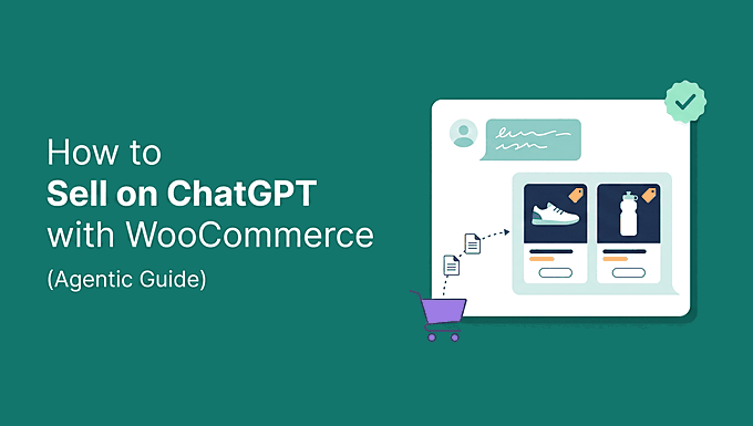 Selling on ChatGPT using WooCommerce and Agentic Commerce