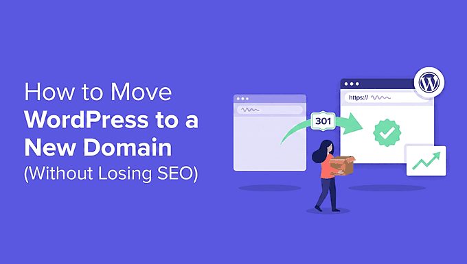 Moving your WordPress website to a new domain name