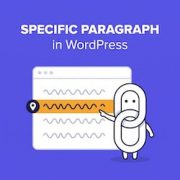 Cum să referențiați un paragraf sau o propoziție specifică în postările WordPress