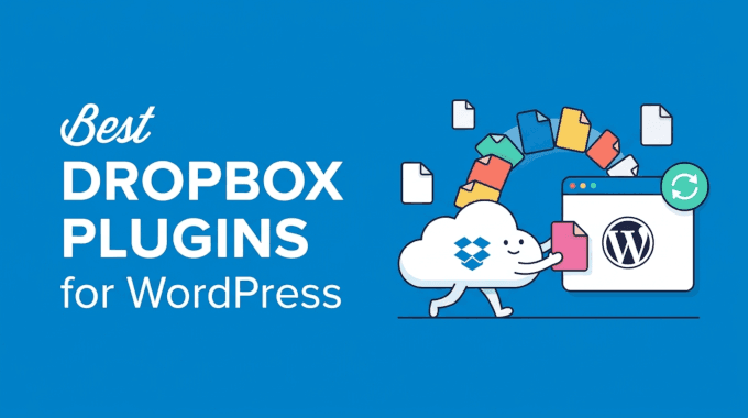 Best Dropbox Plugins for WordPress Best Dropbox Plugins for WordPress