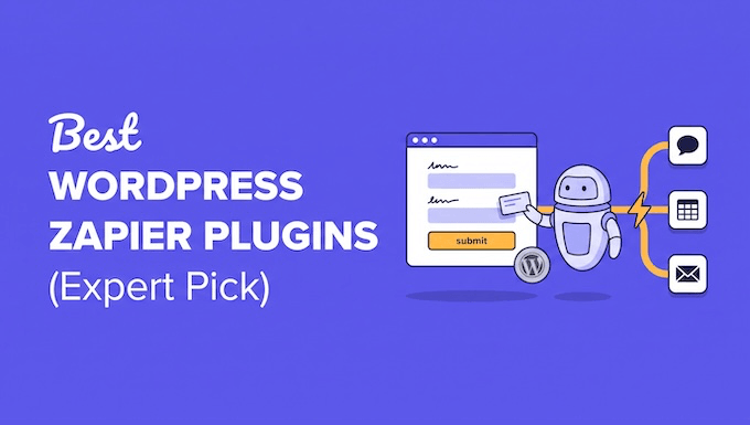 Los Mejores Plugins de Zapier para WordPress (Selección de Expertos) Los Mejores Plugins de Zapier para WordPress (Selección de Expertos)